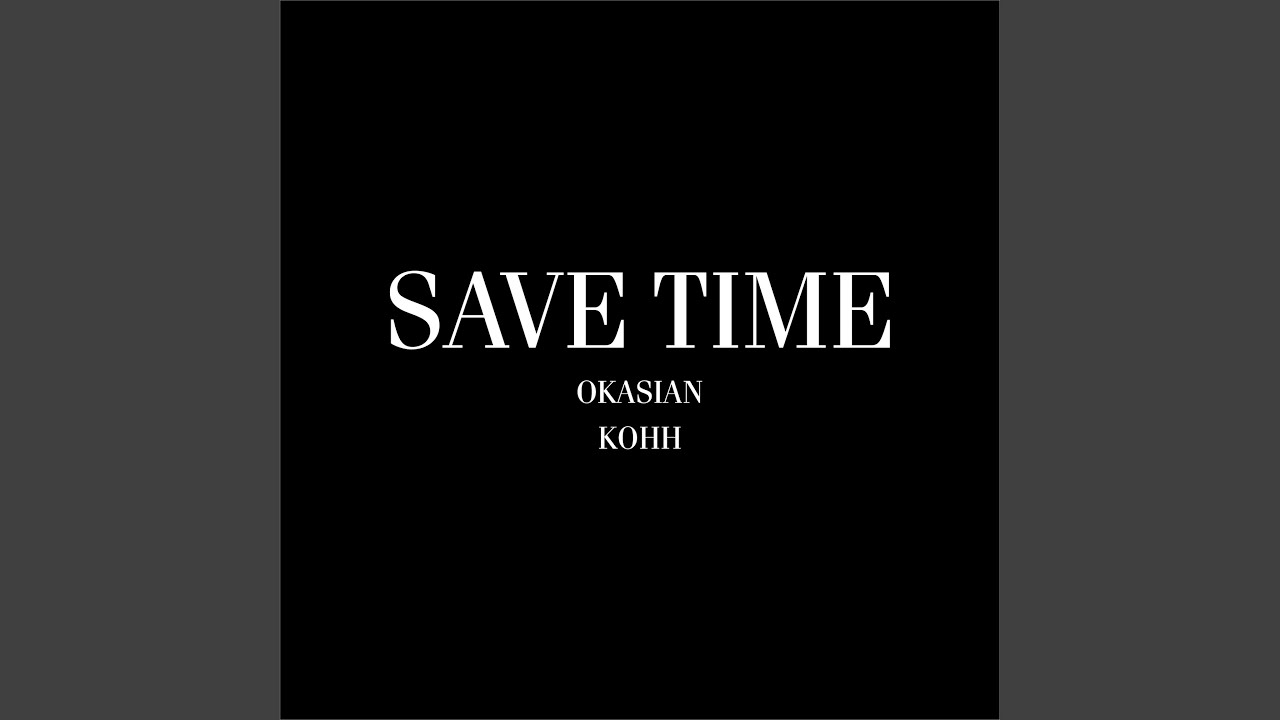 Save Time