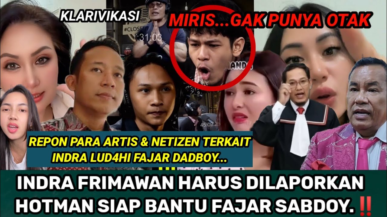 ARTIS DAN NETIZEN GERAM FAJAR SADBOY DILUDAHI INDRA FRIMAWAN KLARIVIKASI