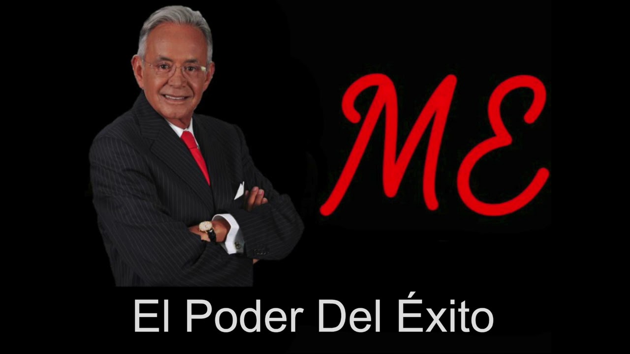 Miguel &Aacute;ngel Cornejo  -  El Poder Del &Eacute;xito