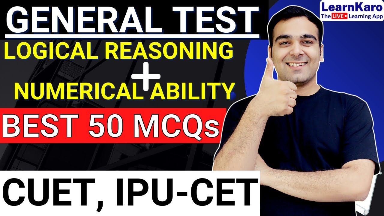 CUET 2022 General Test | Logical Reasoning Top 50 MCQs - Mock Test🔥