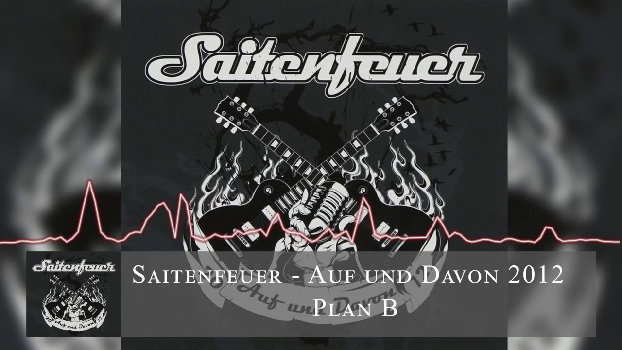SAITENFEUER // Plan B