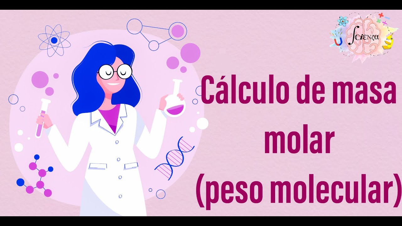 Cálculo de masa molar (peso molecular)