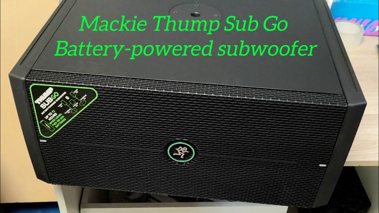 Mackie ThumpSub Go - We take out, unpack and check the appearance of the New Subwoofer 