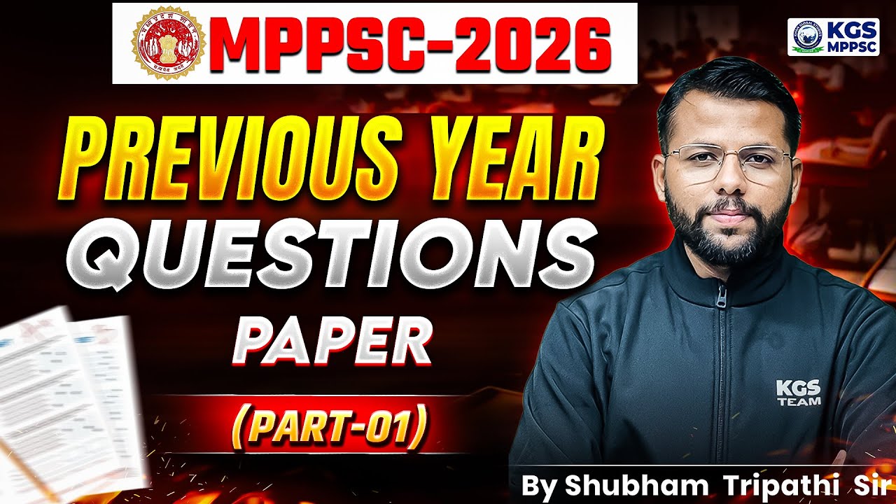 MPPSC 2026 | MPPSC Previous Year Questions Paper Part - 01 | Shubham Tripathi Sir | KGS MPPSC