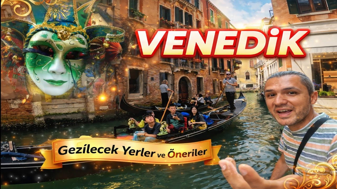 Venedik Gezi Rehberi | Nereler Gezilir, Ne Yenir ?
