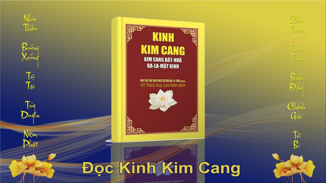Kinh Kim Cang (Diễn đọc) - HT. Thích Duy Lực Dịch