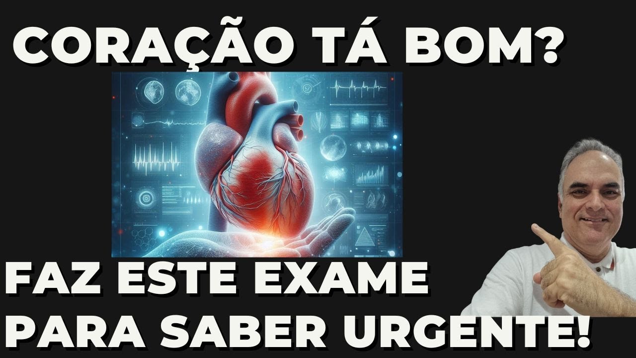 Quer saber como anda o coração? Faz estes exames!