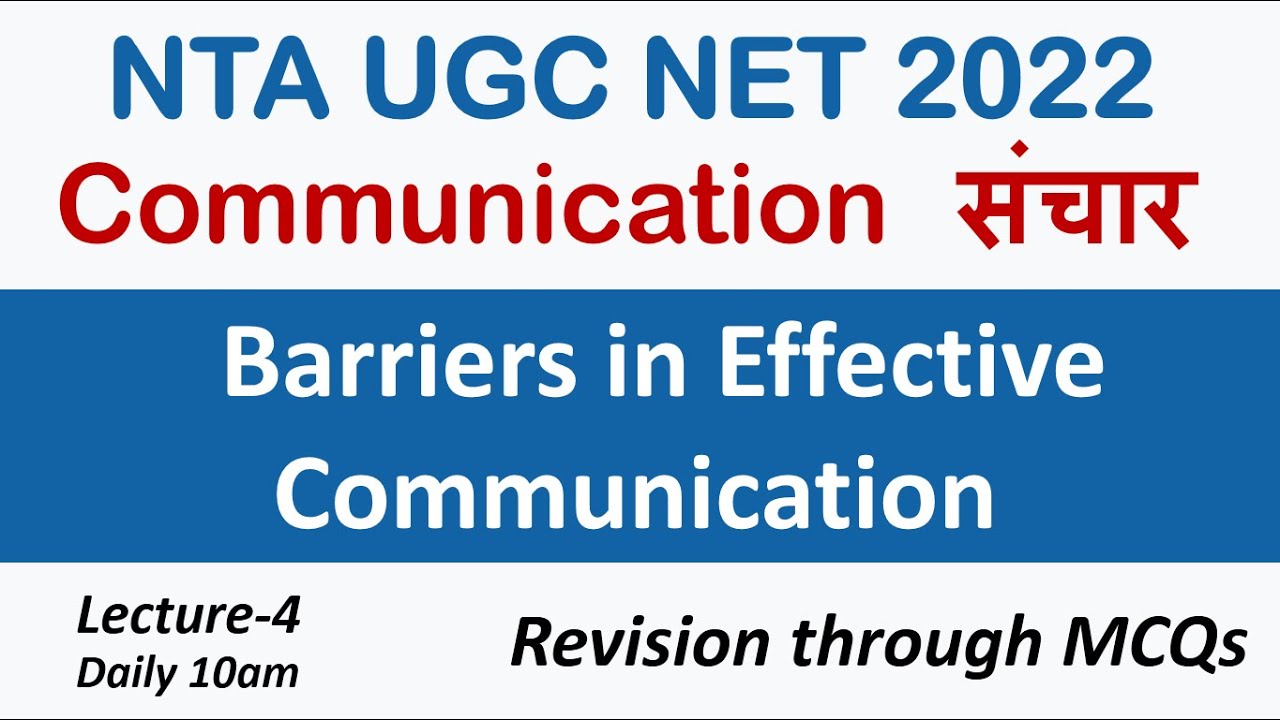 Barriers in Effective Communication MCQs | NTA UGC NET 2022