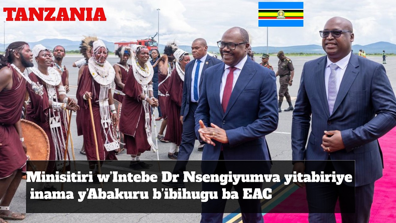 NAMA ISANZWE YA 25 YA EAC IGIYE KUBERA MURI TANZANIA IGIYE KWIGA IKI ?