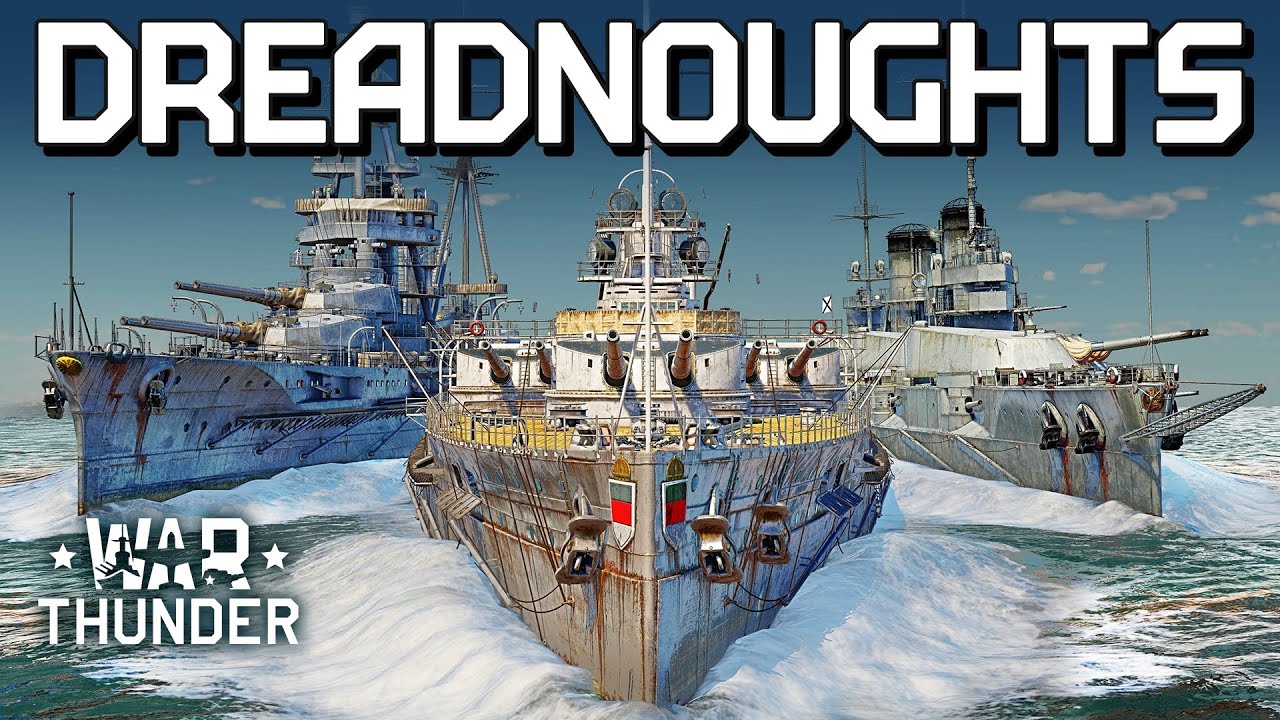 Дредноуты / War Thunder