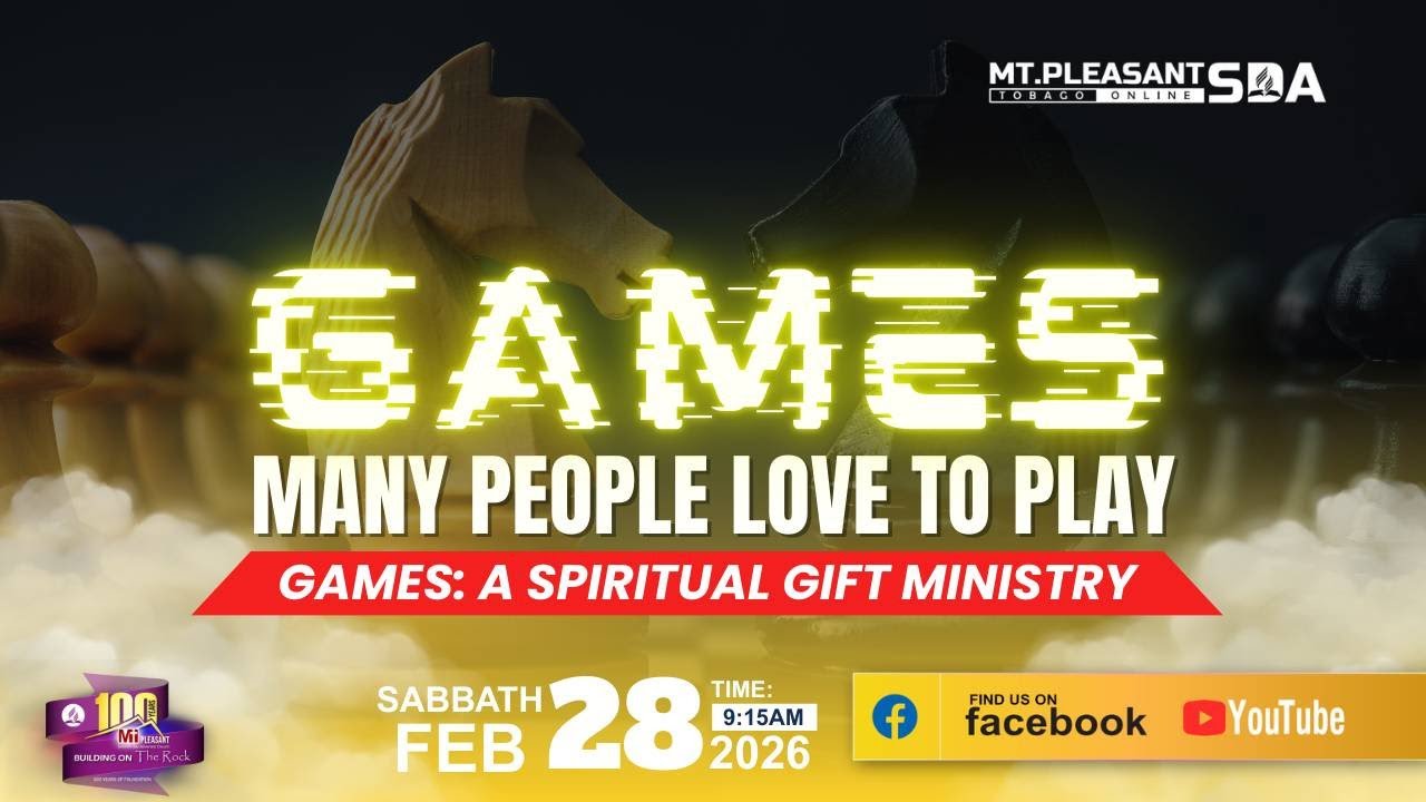 Mt. Pleasant SDA Church (Tobago) || GAMES: A Spiritual Gift Ministry