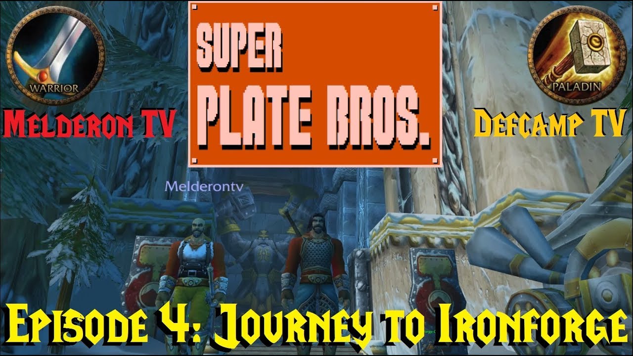 Super Plate Brothers - Episode 4: Journey to Ironforge