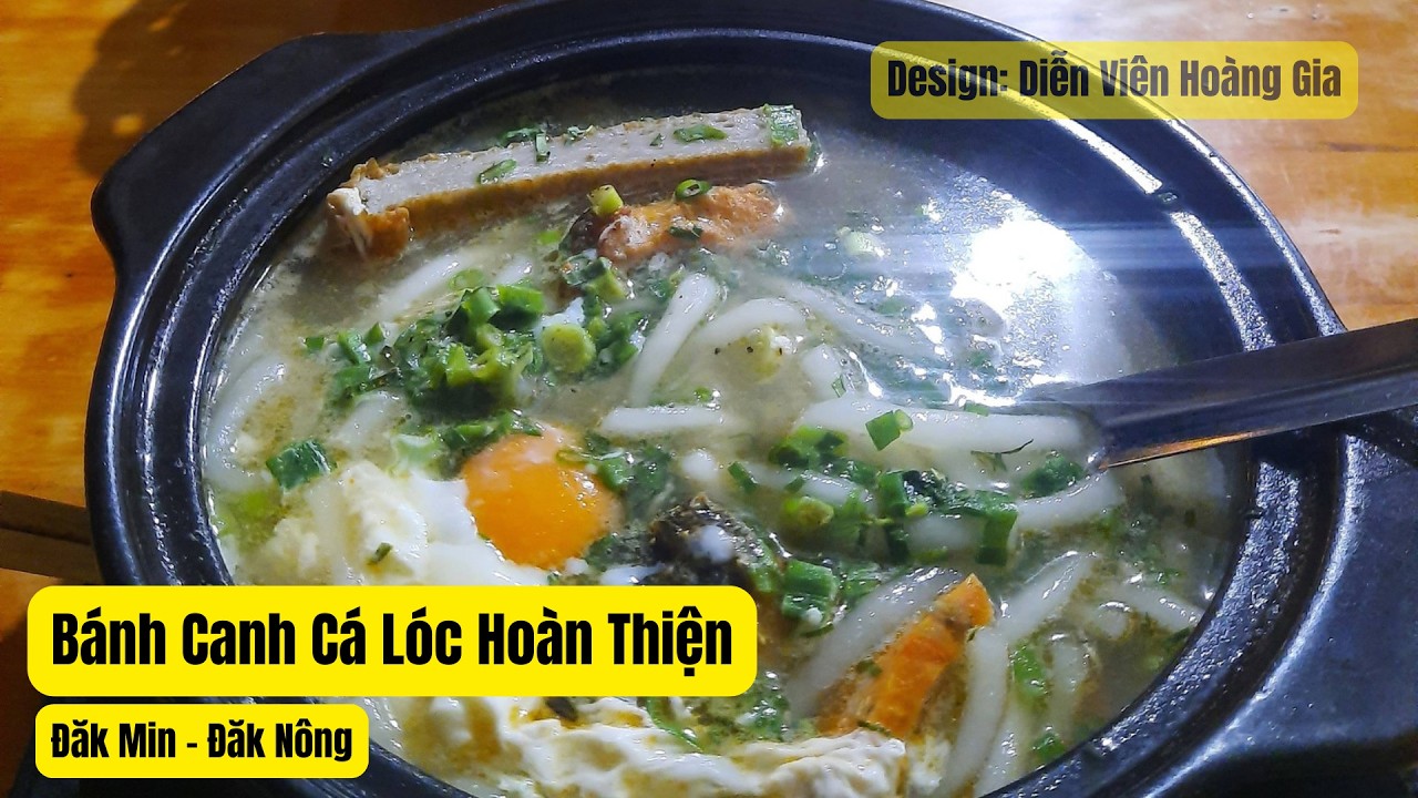 Bánh Canh Cá Lóc Niêu Đất - 1 Trong Những Quán Bánh Canh Ngon Tại Đăk Mil