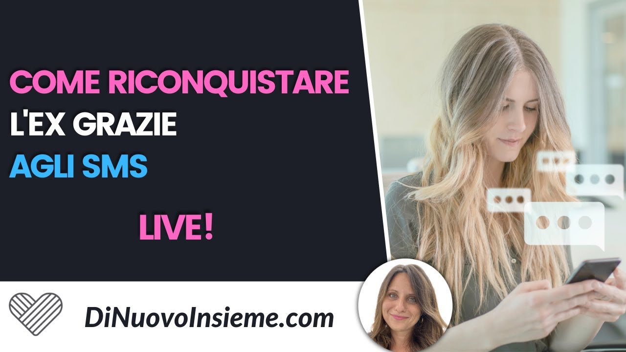 Come riconquistare l'ex con gli SMS