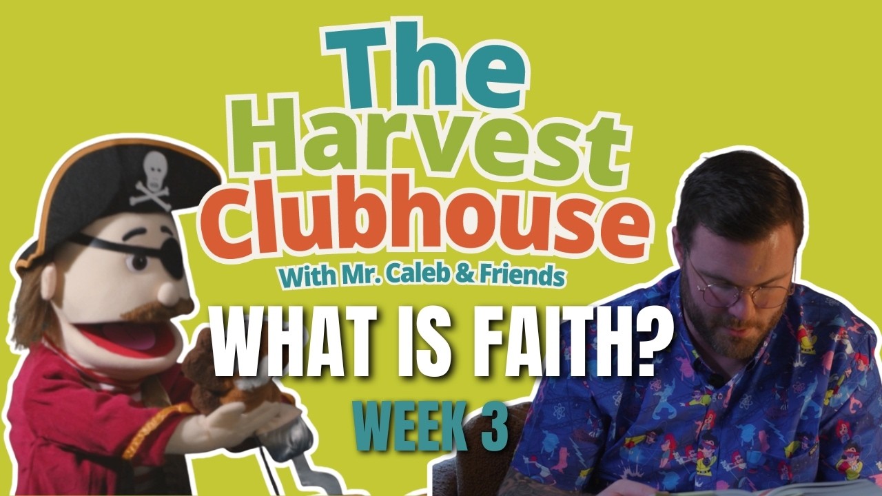 What is Faith? - Week 3