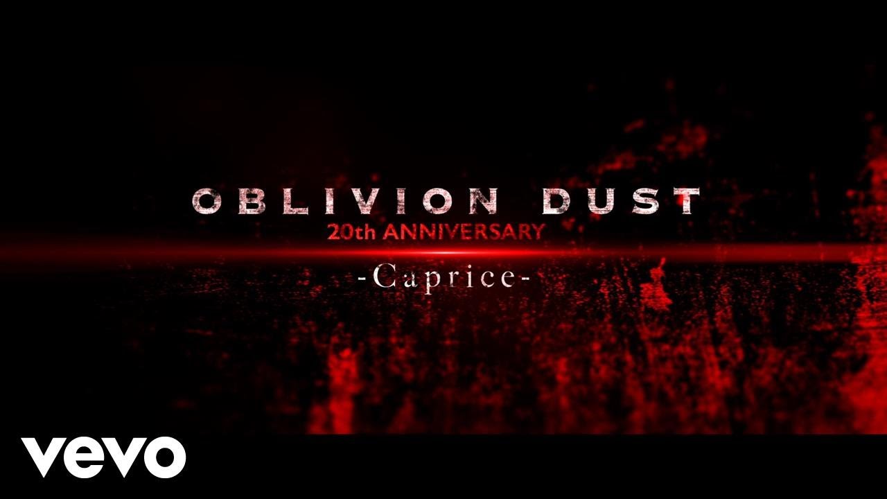 Oblivion Dust - 「Caprice」