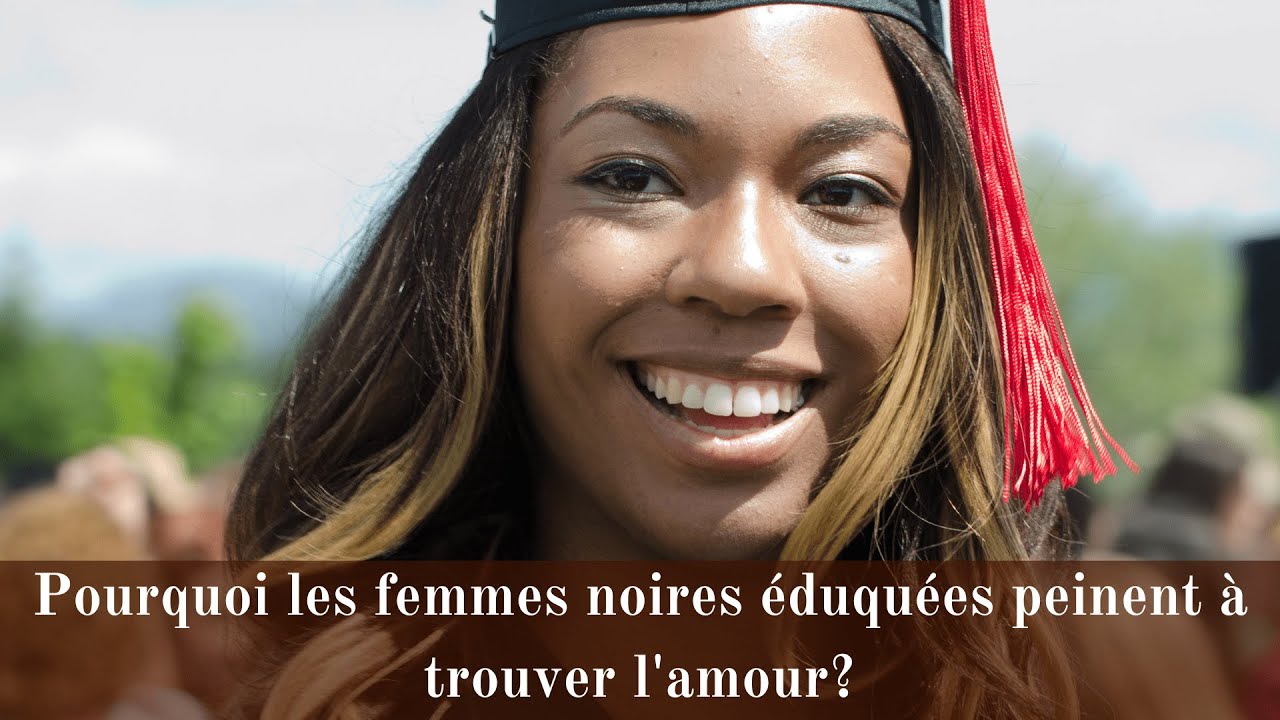 Pourquoi les femmes noires éduquées peinent à trouver l'amour?