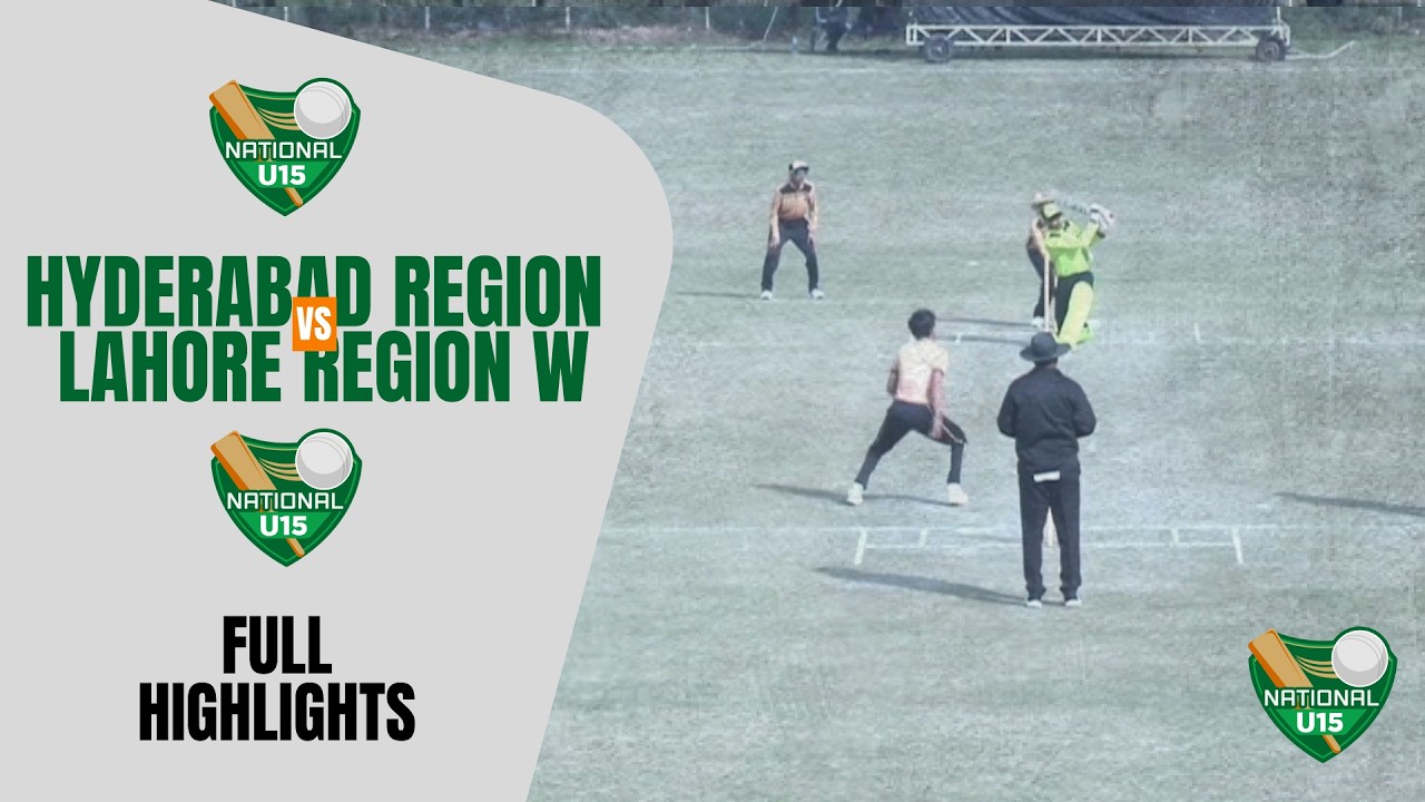 Full Highlights | Hyderabad Region vs Lahore Region W | Under 15 | MT1J