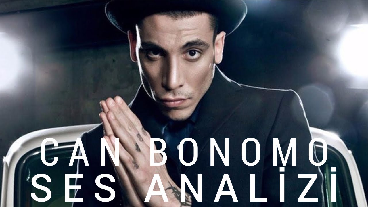 Can Bonomo Ses Analizi