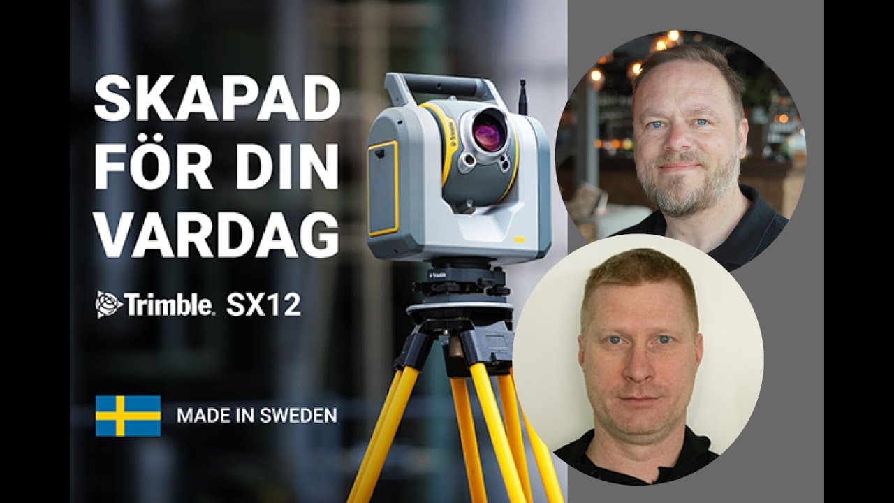 Trimble SX12 Webinar med Petter Hoffman och Rikard Svall