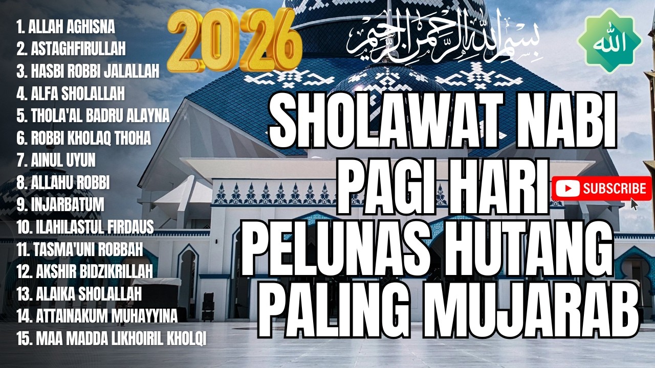 SHOLAWAT PAGI PELUNAS HUTANG MAGNET REJEKI | SHOLAWAT JIBRIL | ALLAH AGHISNA