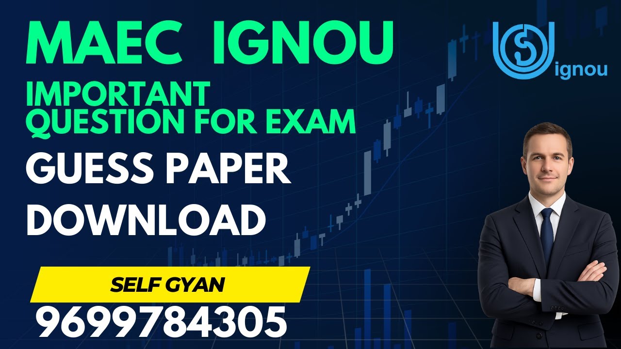 IGNOU MA ECONOMICS MAEC Guess Paper 2025 | Most Important Questions | Self Gyan