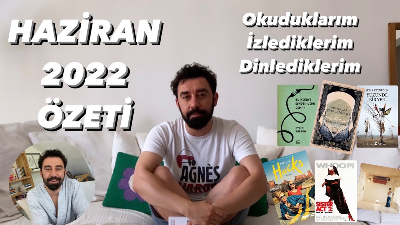 HAZİRAN 2022 ÖZETİ | Okuduğum Kitaplar, İzlediğim Film ve Diziler, Dinlediğim Albümler