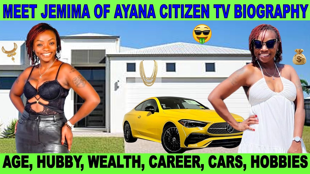 MEET JEMIMA (GLORIA NYABOKE) OF AYANA CITIZEN TV BIOGRAPHY |HUBBY,AGE,CAREER,CARS, EDUCATION, HOBBY|