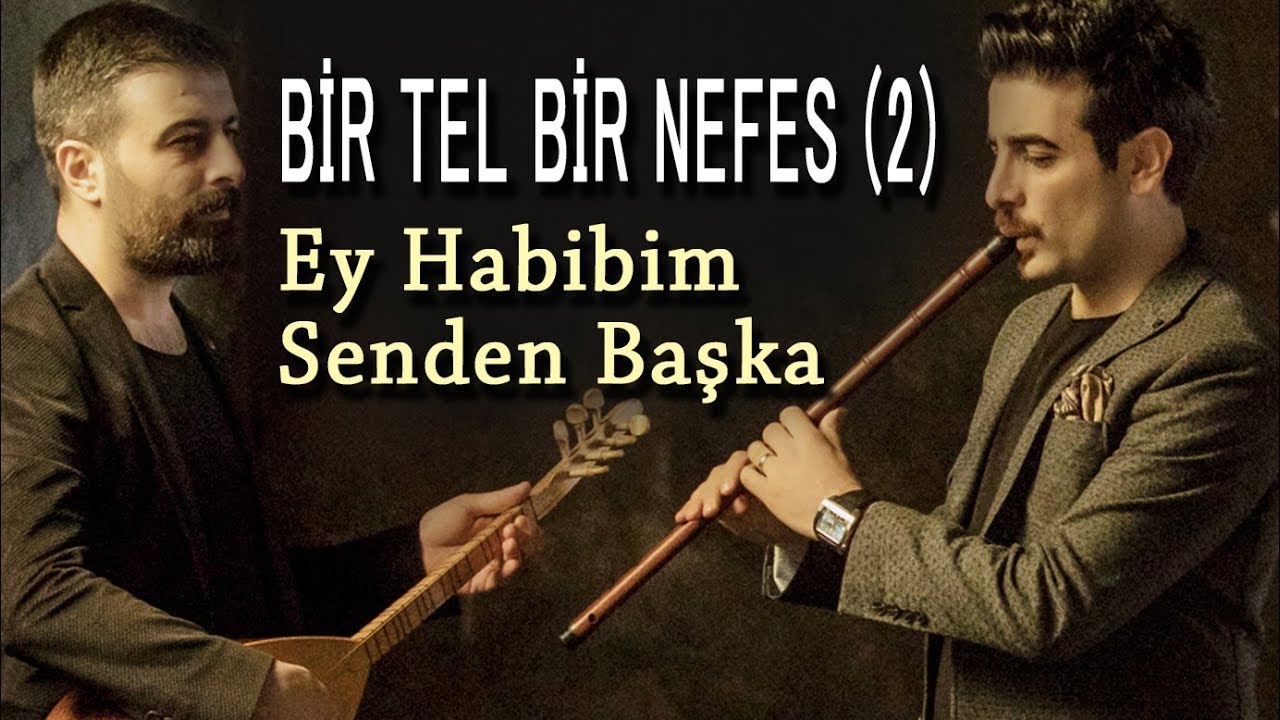 M&uuml;sl&uuml;m Eke & Mustafa Eke - Ey Habibim Senden Başka (Official Audio)