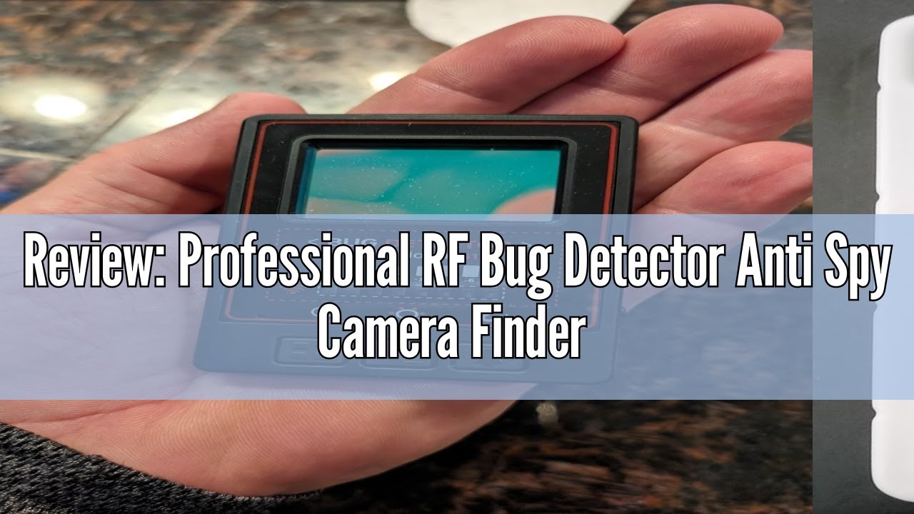 Review: Professional RF Bug Detector Anti Spy Camera Finder S119