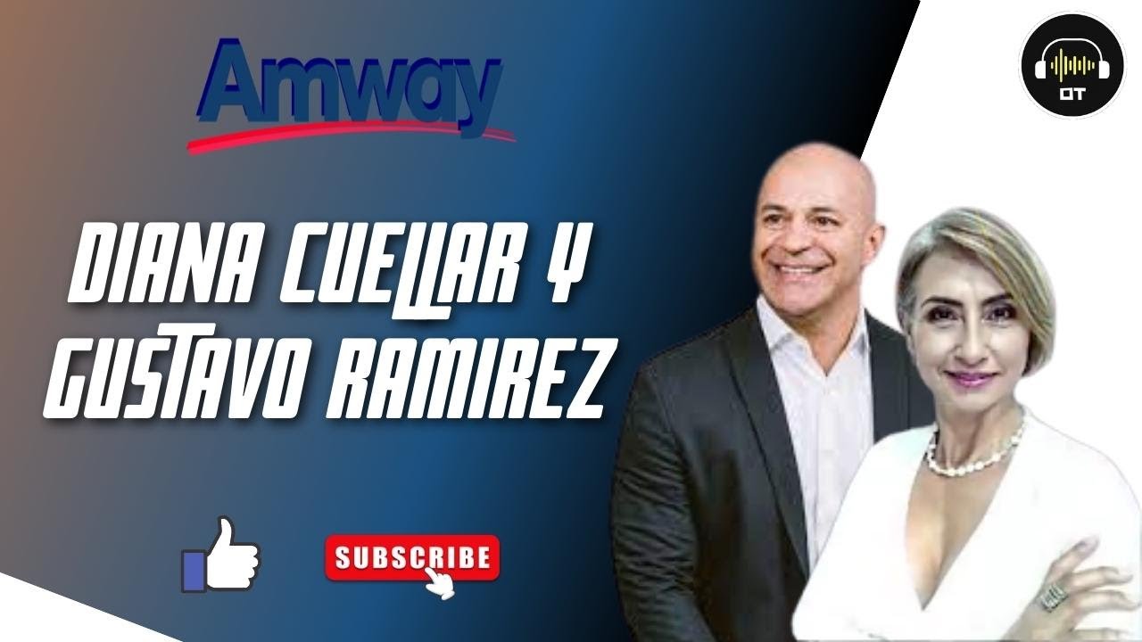 😱 Desarrollar La Creencia - Diana Cuellar y Gustavo Ramirez - Amway