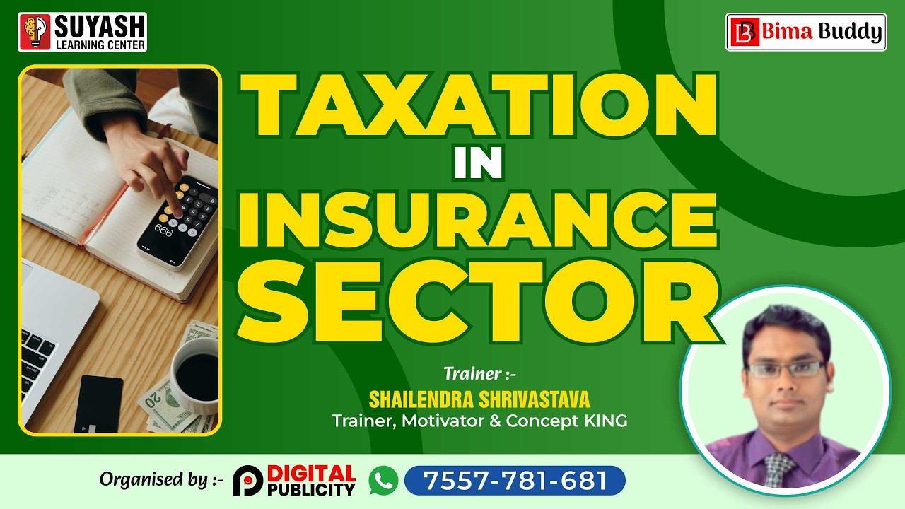 Taxation in Insurance Sector | Shailendra Shrivastava | Child Education Planning | Digital Publicity