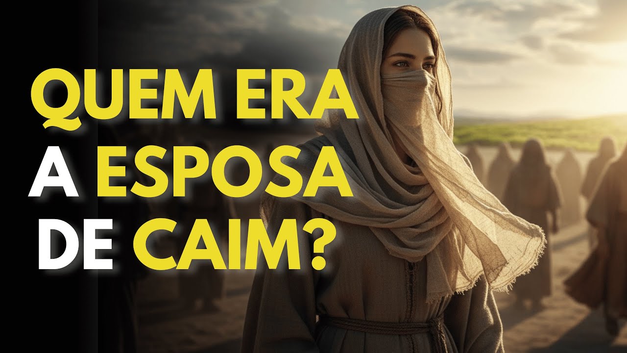 O MISTÉRIO PROIBIDO REVELADO: Quem Realmente Era a Esposa de Caim?