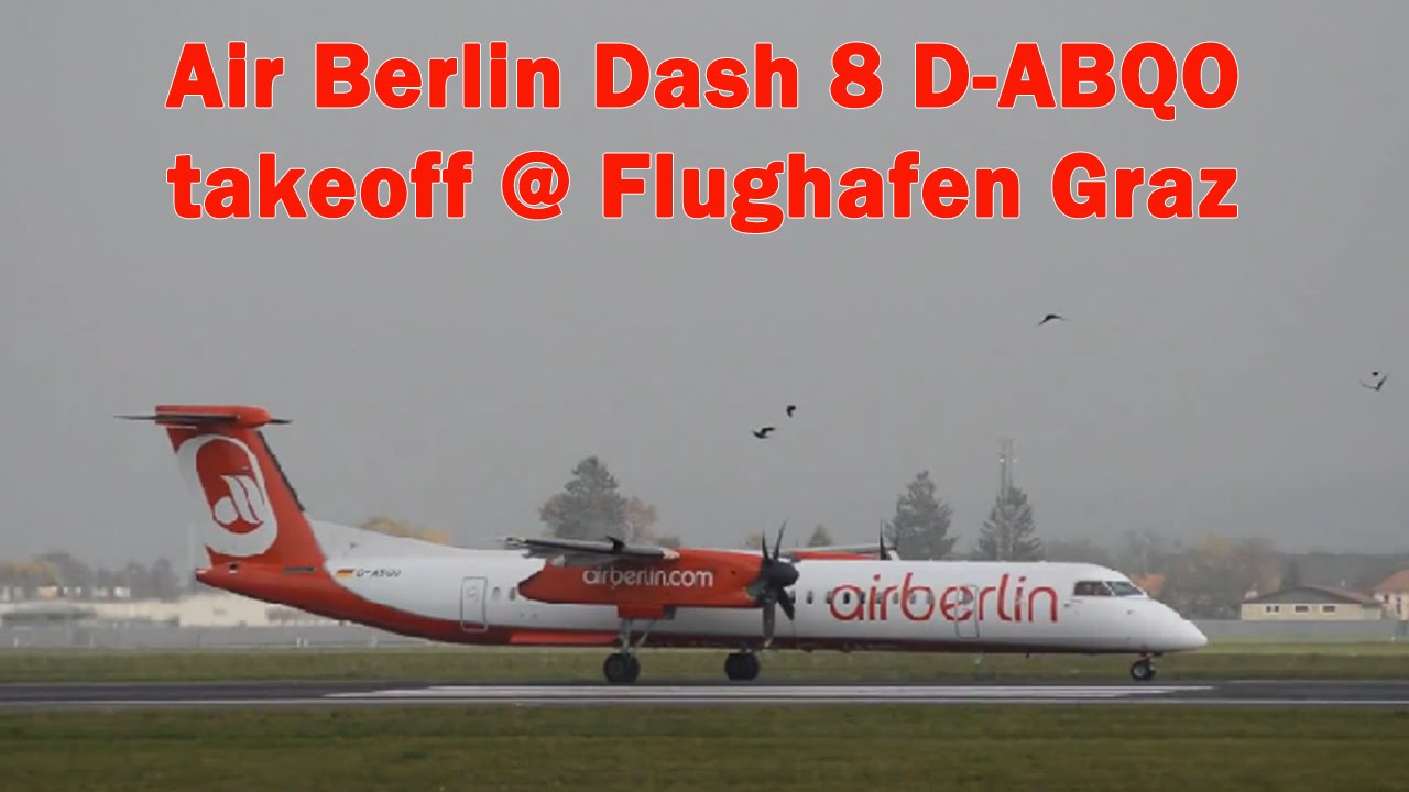 Air Berlin Dash 8 takeoff @ Flughafen Graz | D-ABQO