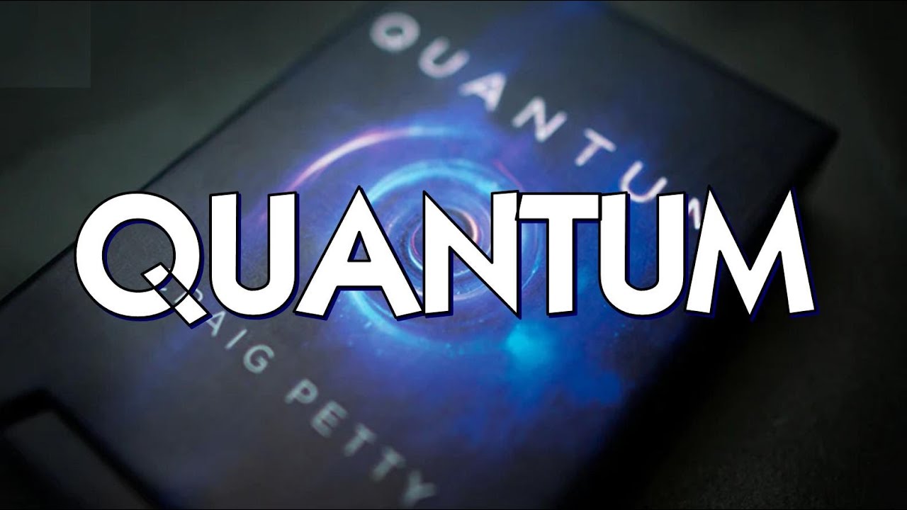 Обзор Magic - Quantum Deck от Крейга Петти