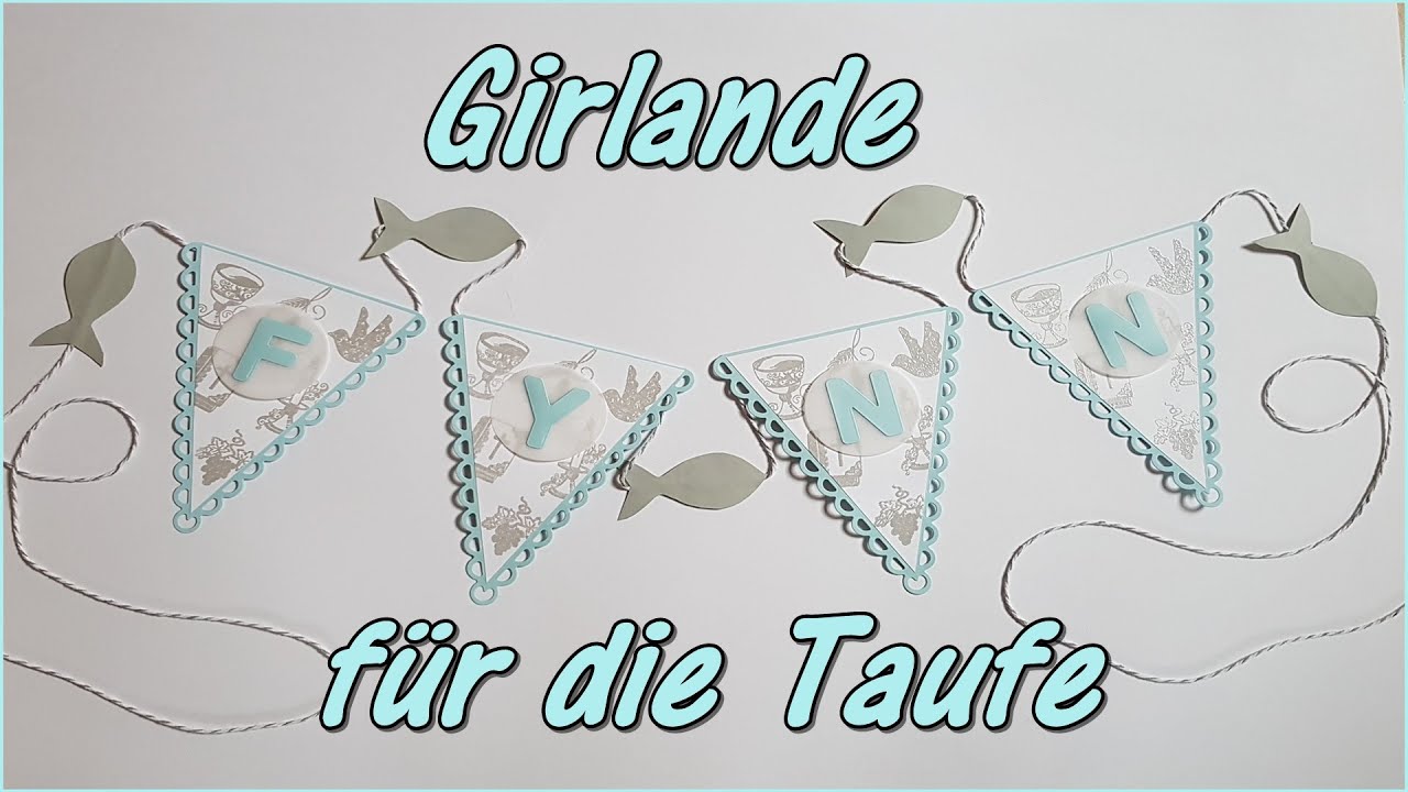 Namensgirlande für die Taufe - DIY/Anleitung