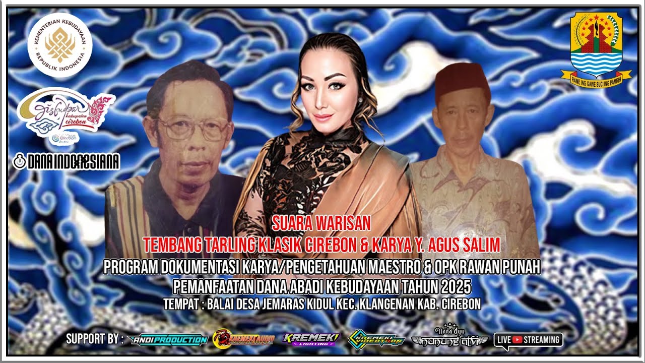 LIVE SUARA WARISAN TEMBANG TARLING KLASIK CIREBON & KARYA Y. AGUS SALIM - 28 NOVEMBER 2025