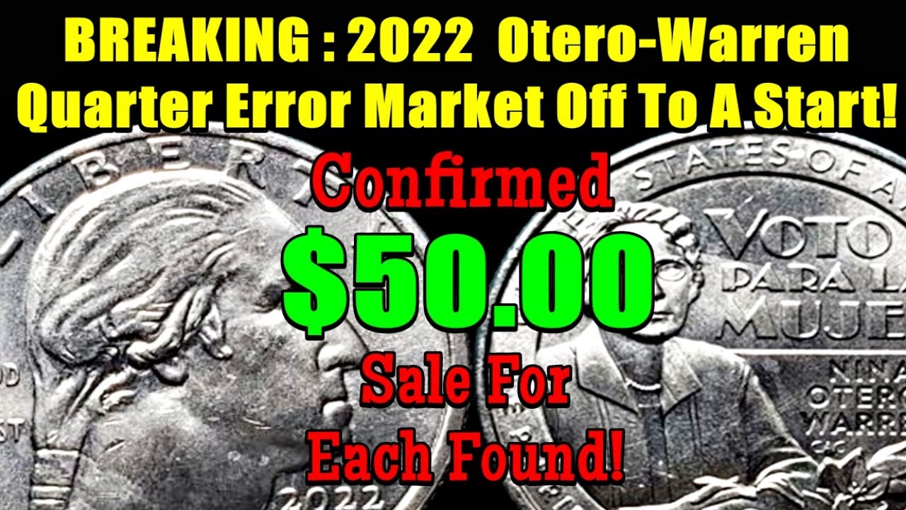🤑$50.00 FIND OUT OF THE GATE!! 2022 Otero-Warren Quarter Errors Popping Up DON'T MISS OUT!
