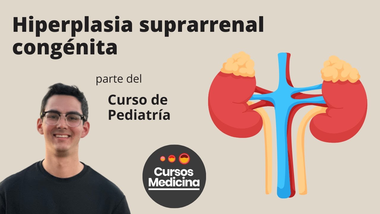 Hiperplasia Suprarrenal Congénita