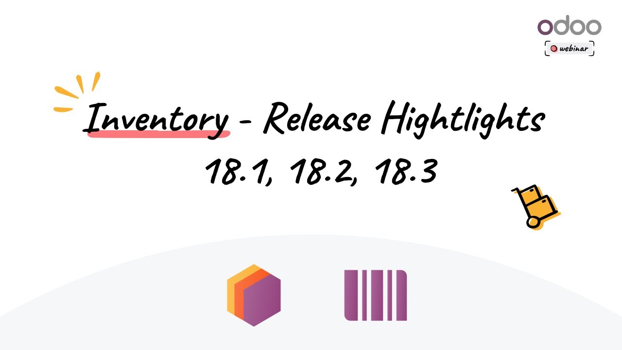 Webinar - Inventory - Release Hightlights 18.1, 18.2, 18.3