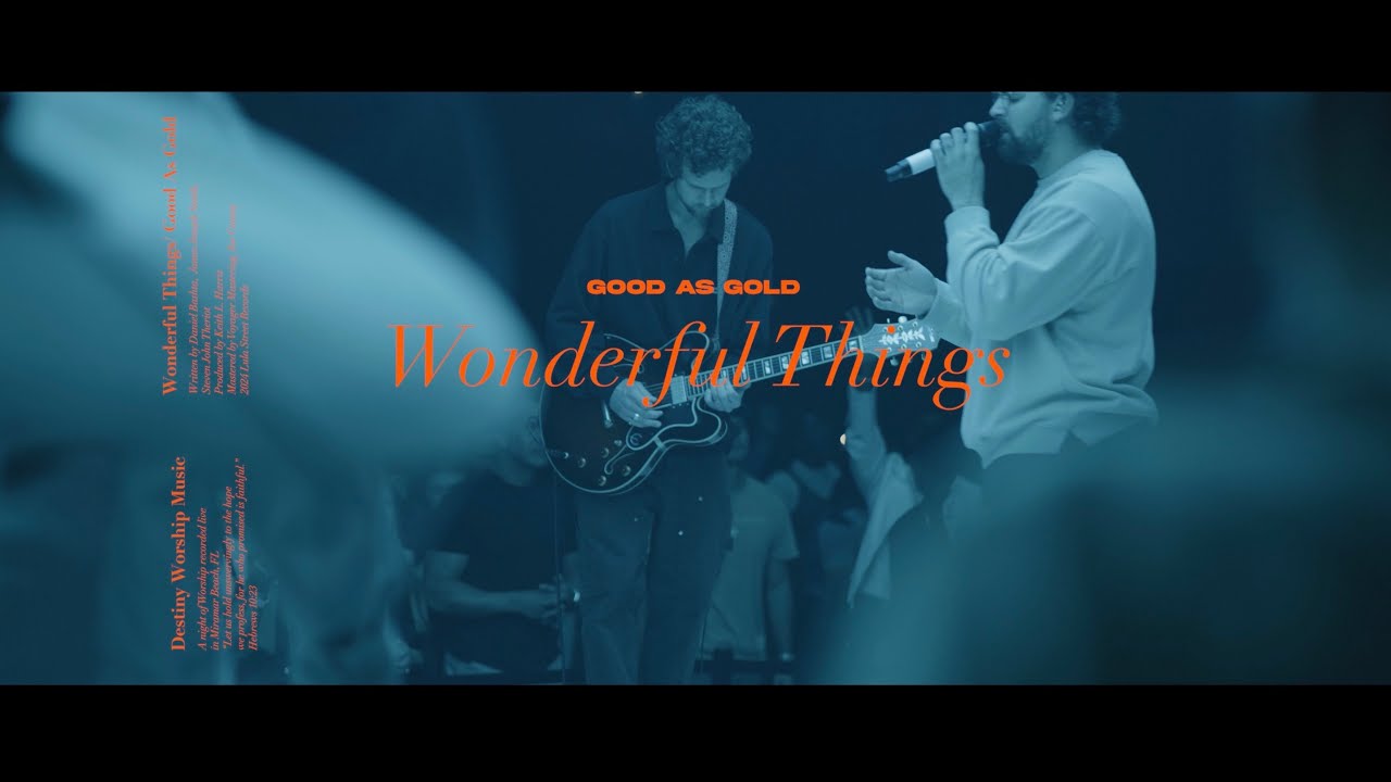 Wonderful Things (Live) | Destiny Worship Music