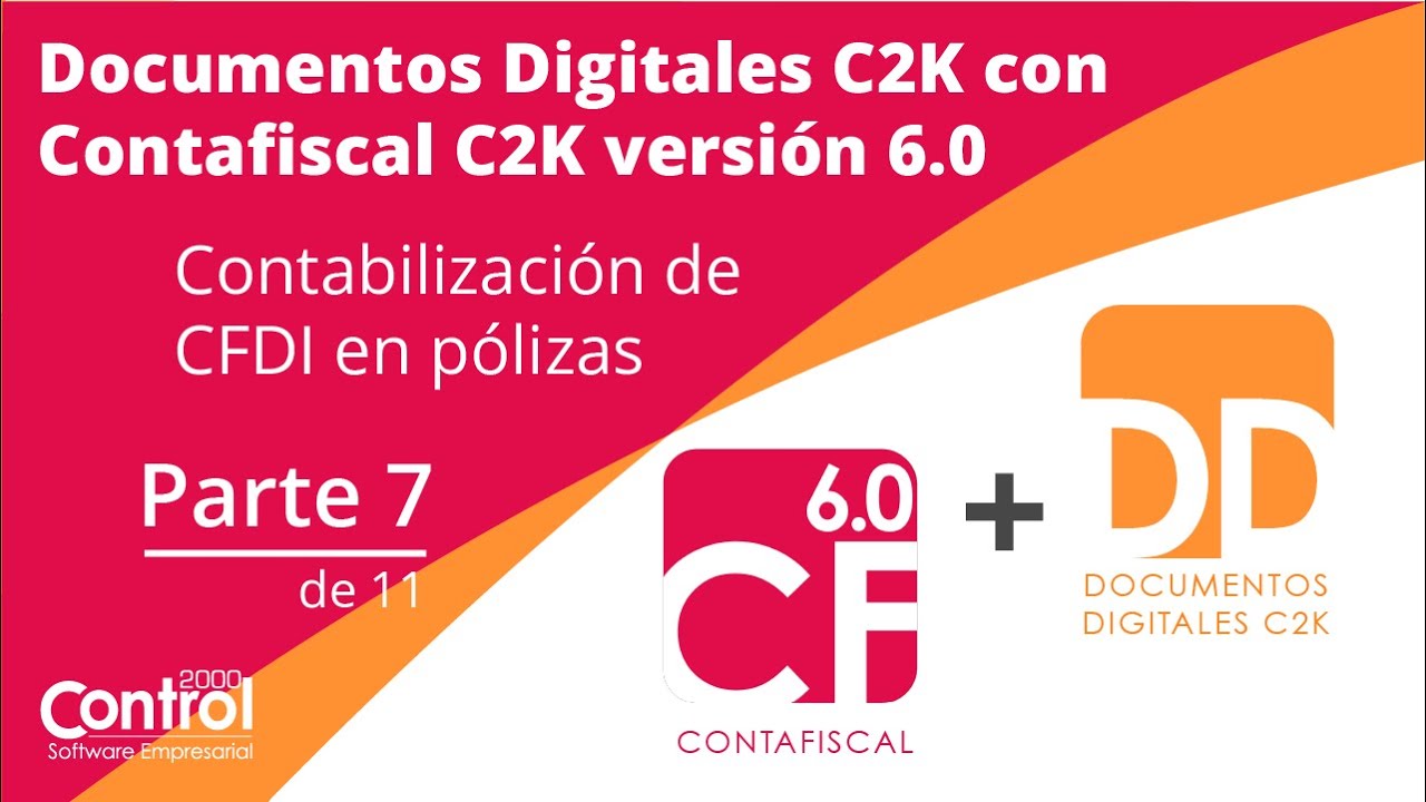 Documentos Digitales con Contafiscal 6.0: Contabilización de CFDI en Pólizas 7 de 11