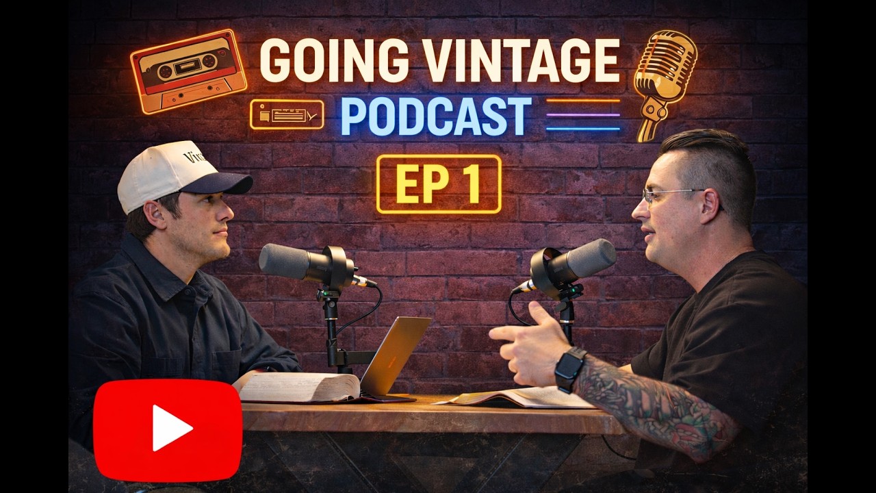 Going Vintage Podcast | Episode 1