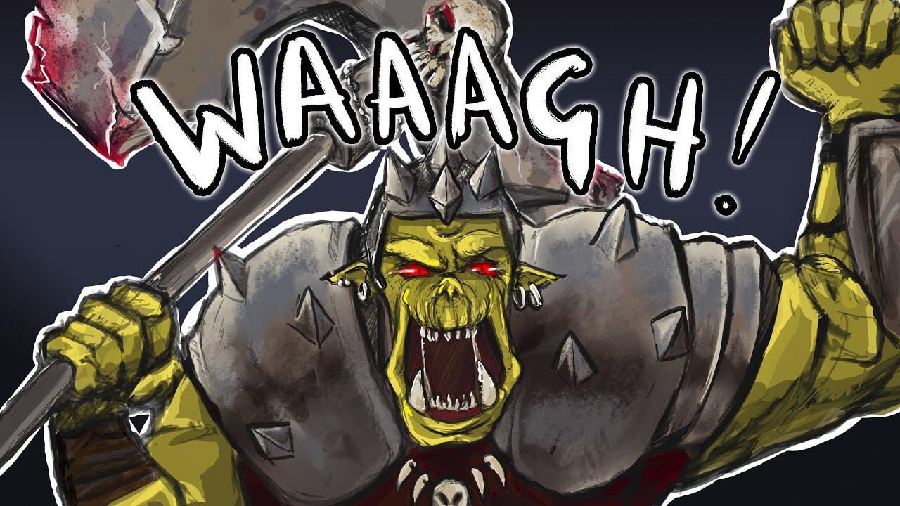 WE CAN WAAAGH! | Orc Song