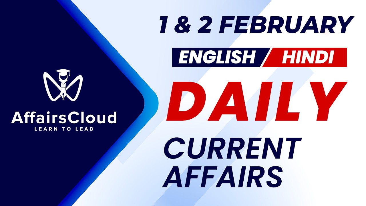 1 & 2 February Affairs 2026 | Daily Current Affairs | Current Affairs Today English and Hindi