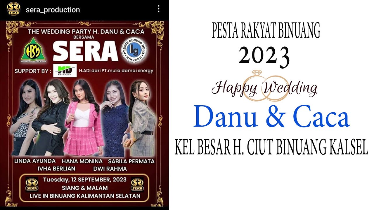 🔴 OM. SERA Livestreaming-  Pesta Rakyat Binuang Wedding Danu & Caca -Haji Ciut Binuang Kalsel MLM