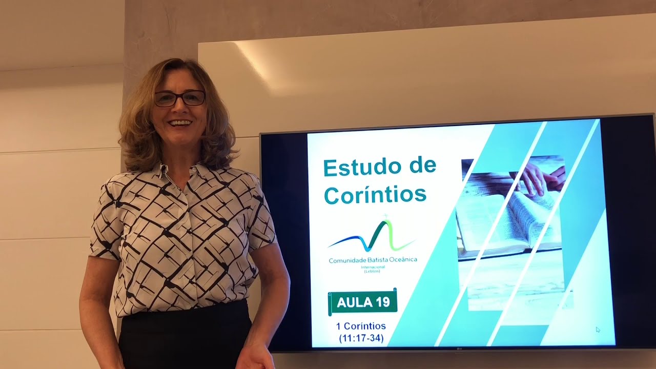 Estudo 1 Coríntios 11:17- 34 - Aula 19: Ceia do Senhor