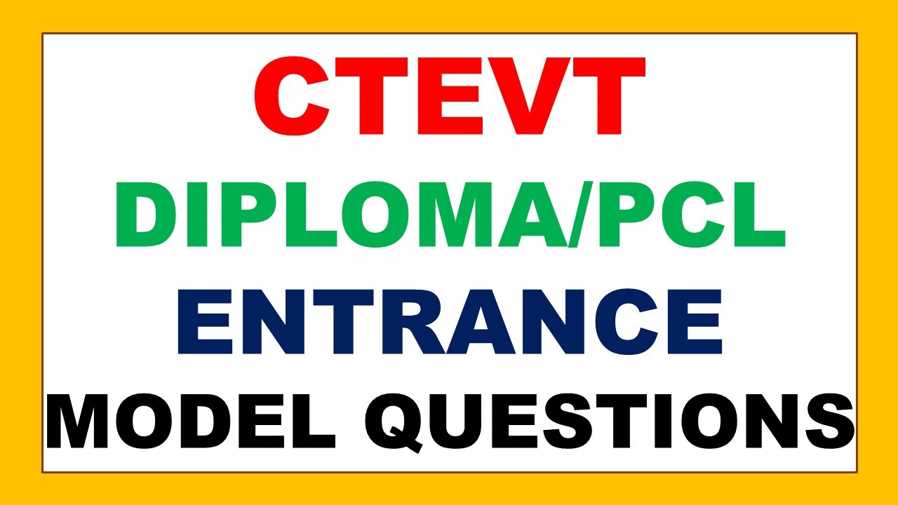 CTEVT Entrance Exam Model Questions 2078
