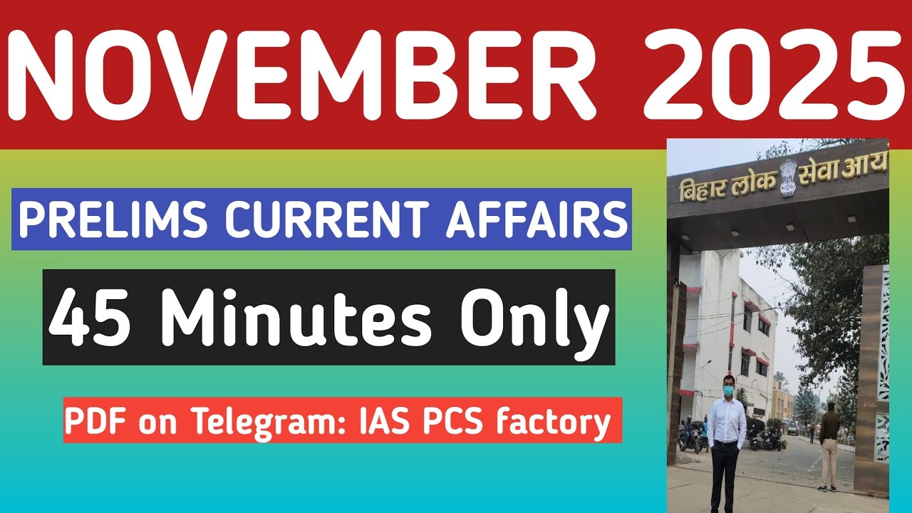 Complete November 2025 Current Affairs in 45 Minutes