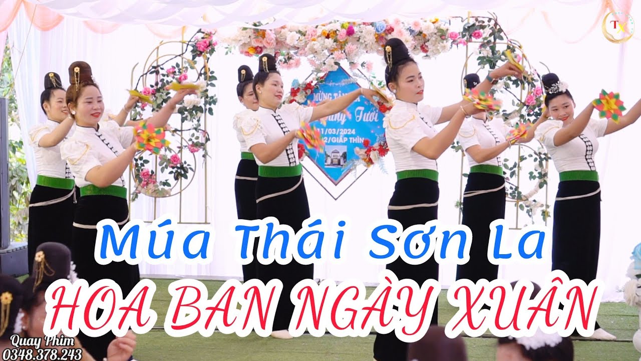 MÚA THÁI TÂY BẮC - Hoa Ban Ngày Xuân ĐVN Phê Không Nát Biểu Diễn Tại Lễ Tân Gia Ông Bà Pâng Tươi